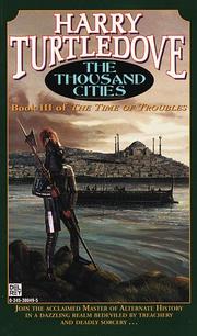 The Thousand Cities (Times of Troubles , No 3) by Harry Turtledove