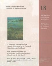 Cover of: A Biological Assessment of the Aquatic Ecosystems of the Pantanal, Mato Grosso do Sul, Brasil (Conservation International Rapid Assessment Program)