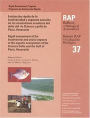 Cover of: A Rapid Assessment of the Biodiversity and Social Aspects of the Aquatic Ecosystems of the Orinoco Delta and the Gulf of Paria, Venezuela: RAP Bulletin ... International Rapid Assessment Program)