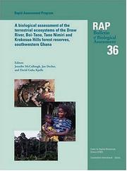 Cover of: A Biological Assessment of the Terrestrial Ecosystems of the Draw River, Boi-Tano, Tano Nimiri and Krokosua Hills Forest Reserves, Southwestern Ghana (Conservation ... International Rapid Assessment Program)
