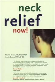 Neck relief now! by Robert L. Swezey, Annette M. Swezey