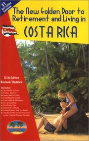 Cover of: The New Golden Door to Retirement and Living in Costa Rica (12th Edition) (New Golden Door to Retirement and Living in Costa Rica)