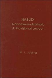 Cover of: Nabataean-Aramaic: a provisional lexicon : (Nablex)