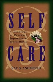 Cover of: Self-Care: A Theology of Personal Empowerment and Spiritual Healing