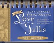 Cover of: More Love Talks for Couples (Lovetalks Flip Books) by Gary Chapman, Ramon Presson