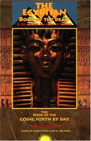 The Egyptian book of the dead & the ancient mysteries of Amenta by Gerald Massey
