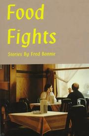 Cover of: Food fights: tales from the restaurant trade : stories