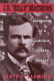 Cover of: J.B. "Billy" Mathews: biography of a Lincoln County deputy