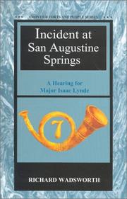 Incident at San Augustine Springs by Richard Wadsworth
