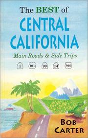 Cover of: The best of central California: main roads & side trips