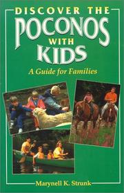 Cover of: Discover the Poconos with kids by Marynell K. Strunk