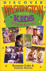 Discover Washington with kids by Rosanne Cohn