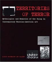 Cover of: Territories of Terror: Mythologies and Memories of the Gulag in Contemporary Russian-American Art
