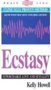 Cover of: Ecstasy: Experience Sexual Ecstasy