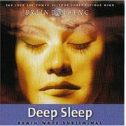 Cover of: Deep Sleep: Brain Wave Subliminal (Brain Sync Series) (Brain Sync Audios)