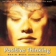 Cover of: Positive Thinking (Brain Sync Audios)