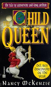 Cover of: The Child Queen by Nancy Mckenzie