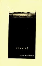 Cover of: Cunning | Moriarty, Laura.