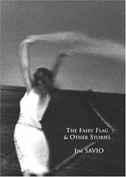 The fairy flag, and other stories by Jim Savio