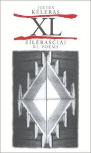 Cover of: XL Poems by Bakaitis Vyt, Julius Keleras, Vyt Bakaitis