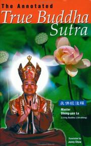 The Annotated True Buddha Sutra by Lu Sheng-yen