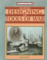 Cover of: Weapons: Designing the Tools of War (Innovators Series)