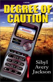 Degree of caution by Sibyl Avery Jackson