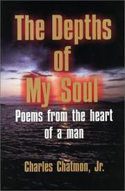 Cover of: The Depths of My Soul: Poems from the Heart of a Man