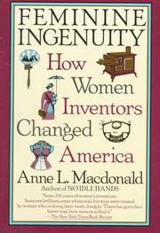 Cover of: Feminine Ingenuity: How Women Inventors Changed America