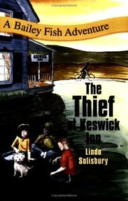 Cover of: The Thief at Keswick Inn (Bailey Fish Adventures)