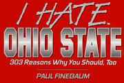 Cover of: I hate Ohio State: 303 reasons why you should too