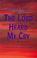 Cover of: The Lord heard my cry