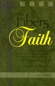 Cover of: The fibers of our faith