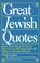 Cover of: Great Jewish quotes