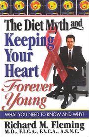 Cover of: The diet myth: keeping your heart forever young