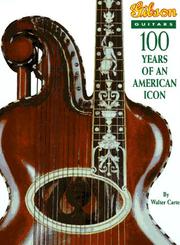 Cover of: Gibson guitars by Walter Carter