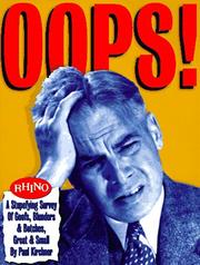 Cover of: Oops!: A Stupefying Survey of Goofs, Blunders & Botches, Great & Small