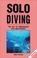Cover of: Solo diving