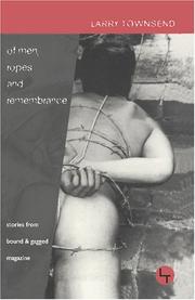 Cover of: Of men, ropes, and remembrance