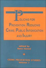 Cover of: Policing for Prevention: Reducing Crime, Public Intoxication & Injury (Crime Prevention Studies) (Crime Prevention Studies)
