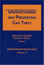 Cover of: Understanding and Preventing Car Theft (Crime Prevention Studies V.17) (Crime Prevention Studies V.17) by 