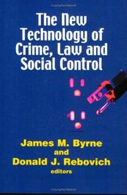 Cover of: The New Technology of Crime, Law and Social Control