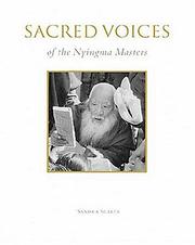 Cover of: Sacred voices of the Nyingma masters by Sandra Scales