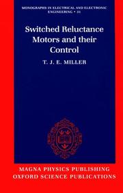 Switched reluctance motors and their control by T. J. E. Miller