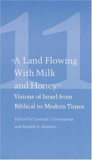 Cover of: "A land flowing with milk and honey": visions of Israel from biblical to modern times