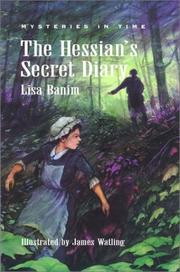 Cover of: The Hessian's Secret Diary (Mysteries in Time Series) by Lisa Banim