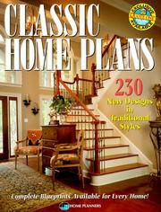 Cover of: Classic Home Plans: 230 New Designs in Traditional Styles