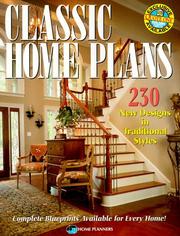 Cover of: Classic home plans: 230 new designs in traditional styles.