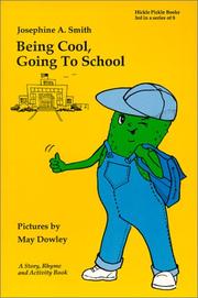 Cover of: Being cool, going to school by Josephine A. Smith