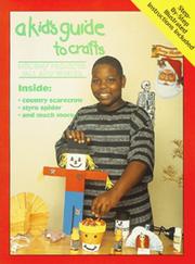 Cover of: A kid's guide to crafts.: fall and winter